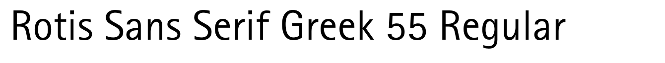 Rotis Sans Serif Greek 55 Regular